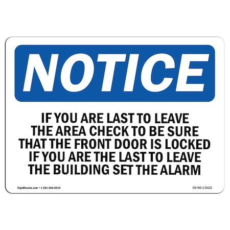 Signmission OSHA Sign, If You Are Last To Leave Area Check, 18in X 12in Aluminum, 12" W, 18" L, Landscape OS-NS-A-1218-L-13622